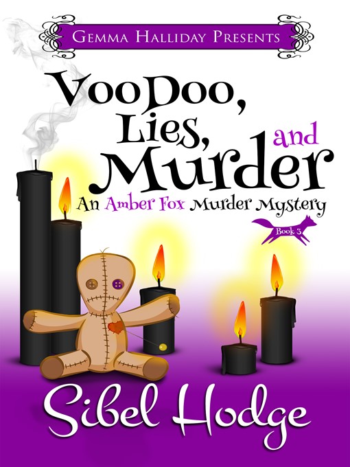 Title details for Voodoo, Lies, and Murder by Sibel Hodge - Available